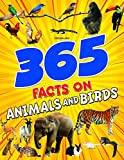 365 Facts on Animals and Birds