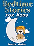 Bedtime Stories for Kids: Short Bedtime Stories For Children Ages 4-8 (Fun Bedtime Story Collection Book 1)