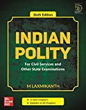 Indian Polity - For Civil Services and Other State Examinations | 6th Edition