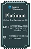 PTE Academic Platinum Test Preparation Kit | Online | 3 Scored Practice Tests(Single Use) | Sample Questions and Answers | Email Delivery in 2 Hours - No CD