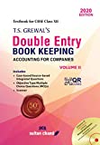 T.S. Grewal's Double Entry Book Keeping (Accounting for Companies) : Textbook for CBSE Class 12 - (Vol. 2) Examination 2020-2021
