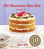 The Clandestine Cake Club Cookbook
