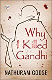 Why I Killed Gandhi