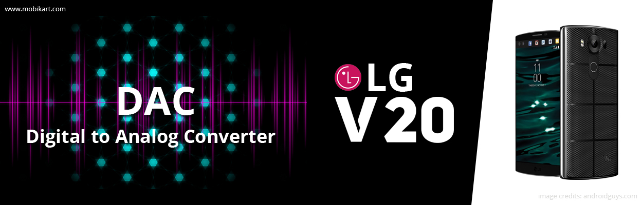 LG V20 is to feature ‘World’s First smartphone with Quad DAC’ for Hi-Fi sound
